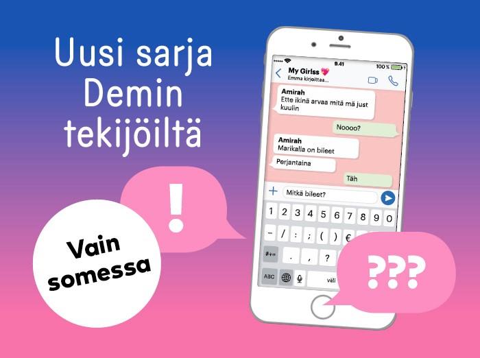Demi julkaisee Suomen ensimmäisen WhatsApp-draaman Demi julkaisee Suomen ensimmäisen WhatsApp-draaman